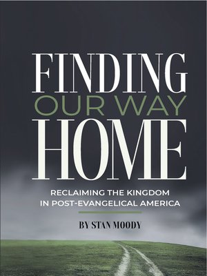 cover image of Finding Our Way Home